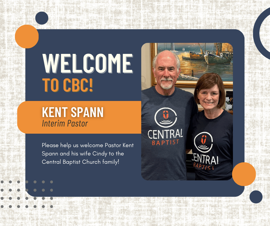 Welcome Pastor Kent Spann